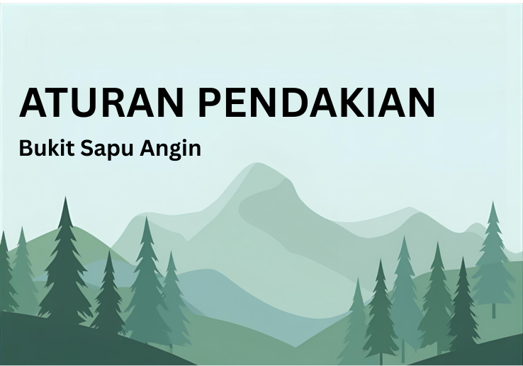 Bukit Sapu Angin Kembali Dibuka:  Aturan Pendakian Dirubah